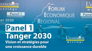 LEconomiste Meetings au Forum Économique Régional  TangerTétouanAl Hoceïma [upl. by Aehtna]