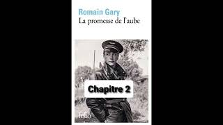 2  La promesse de laube  livre audio  Romain Gary  chapitre 2 [upl. by Inafetse493]