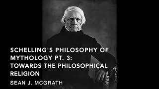 Schellings Philosophy of Mythology pt 3 [upl. by Soren]