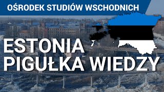 Estonia  bałtycki pionier cyfryzacji Pigułka wiedzy [upl. by Tekcirk980]