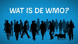 Wat is de WMO [upl. by Aicertap200]