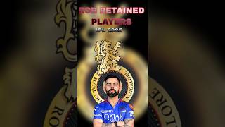 Rcb retained players ipl2025 💥😎ft VIRAT KOHLI cricketlive viralshorts shortscricket [upl. by Nosredna]