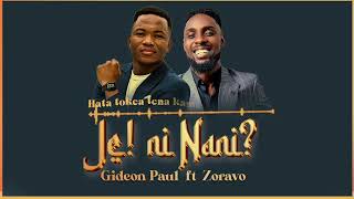 Je ni Nani ft Zoravo official Audio [upl. by Abbott917]