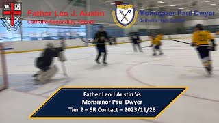 High School  Tier 2  Sr Contact  Father Leo Austin Vs Paul Dwyer  20231128 [upl. by Lipfert]