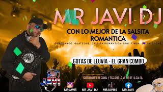 GOTAS DE LLUVIA  EL GRAN COMBO MR JAVI DJ SALSA [upl. by Eerual96]