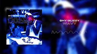 Shy Glizzy  Wavy Official Audio [upl. by Dickenson]