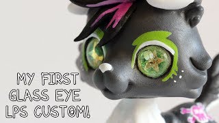 My First Glass Eye LPS Custom Pumpkinscustoms Collab [upl. by Briney715]