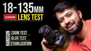 Canon 18135mm Lens Review  Photo amp Video Test  Hindi [upl. by Center]