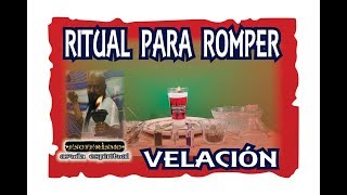 RITUAL PARA ROMPER UN TRABAJO DE VELACIÓN  ESOTERISMO AYUDA ESPIRITUAL [upl. by Llerahs]