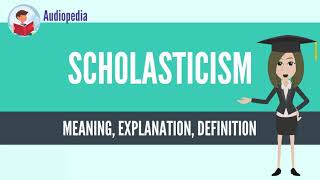 What Is SCHOLASTICISM SCHOLASTICISM Definition amp Meaning [upl. by Latea]