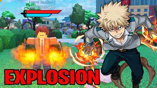 WHY EXPLOSION IS THE MOST OVERPOWERED QUIRK  Boku No Roblox [upl. by Ballou273]