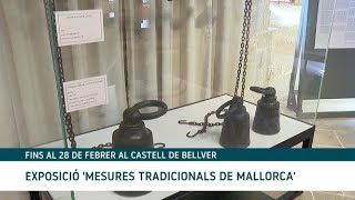 Les mesures tradicionals mallorquines sexposen al Castell de Bellver [upl. by Gregg]