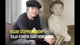 KISAH STEPHEN CHOW  Raja Komedi Dari Hongkong [upl. by Nnaaras]