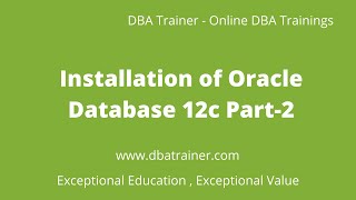 Installation of Oracle Database 12c Part2 [upl. by Ljoka]