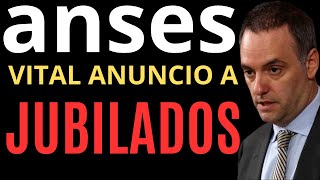 ANSES ANUNCIO VITAL PARA JUBILADOS EN NOVIEMBRE [upl. by Marinelli]