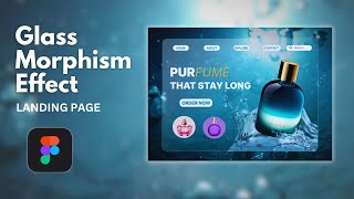 Glass morphism effect in Figma  Landing Page design  2024 Tutorial [upl. by Branen]