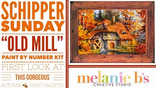 Schipper Sunday quotOld Mill” Paint by Number PBN Kit Unboxing Swatch Autumn Paint Palette  Melanie B [upl. by Lundin]