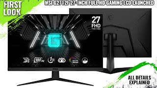 MSI G2712F 27Inch Gaming LCD Launched With Ultra Rapid IPS Panel  Explained All Details And More [upl. by Lama]