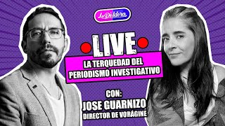 ENTREVISTA Jose Guarnizo Dir de Vorágine y LaPildora La terquedad del periodismo investigativo [upl. by Tinaret932]