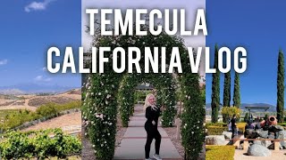 Temecula California Best Wineries Travel Vlog 5 [upl. by Thetes]