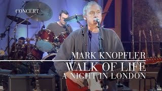 Mark Knopfler  Walk Of Life A Night In London  Official Live Video [upl. by Aleedis]