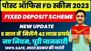 Post Office FD Fixed Deposit Scheme 2023  In Details  Post Office Best Plan 2023  TIME DEPOSIT [upl. by Itsrejk]