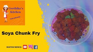 Soya Chunk Fry  Meal Maker Fry  Geethikas Kitchen [upl. by Nessaj]