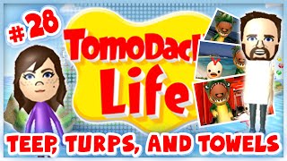 Tomodachi Life  28  Teep Turps and Towels [upl. by Eniwtna]