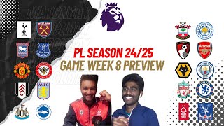 Ep 382  Premier League Season 2425 GW 8 Preview in தமிழ்  Vada London Arsenal Tamil Podcast [upl. by Mignonne946]