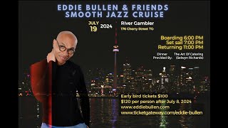 EDDIE BULLEN AND FRIENDS SMOOTH JAZZ CRUISE 2024 [upl. by Norval]