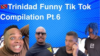 Trinidad Funny Tik Tok Compilation Pt6 [upl. by Rosenberg]