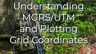 10 Min to Better Land Navigation Part 12 Understanding and Plotting Grid Coordinates [upl. by Rahman]