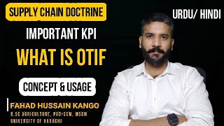 What Is OTIF  OTIF KPI  Concept amp Usage  UrduHindiSCM [upl. by Fisa]