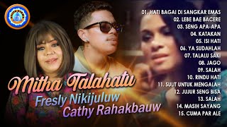 Mitha Talahatu  Fresly Nikijuluw  Cathy Rahakbauw  ISI HATI [upl. by Fiel109]