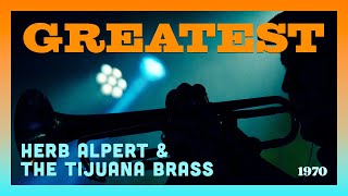 Herb Alpert amp The Tijuana Brass — Greatest Hits [upl. by Josephine]