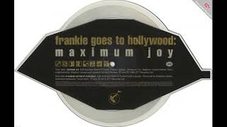 Frankie Goes To Hollywood  Maximum Joy Rough Cut [upl. by Sauls]