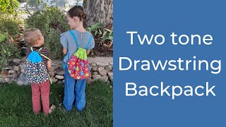 Two Tone Drawstring Backpack Tutorial [upl. by Rohclem]