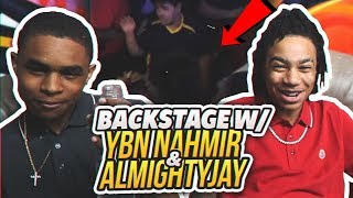 YBN NAHMIR amp YBN ALMIGHTY JAY INVITED ME BACKSTAGE TO THEIR SHOW AND THIS HAPPEN A FIGHT [upl. by Hsilgne639]