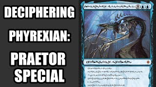 Deciphering Phyrexian Praetor Special Jin Gitaxians Core Augur [upl. by Enneyehc400]