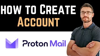 ✅ How To Create Account on ProtonMail Full Guide [upl. by Airak]