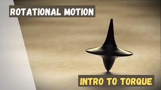 Rotational Motion  Torque [upl. by Groves]