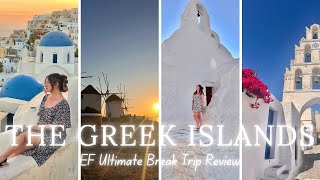 The Greek Islands EF Ultimate Break REVIEW🇬🇷 Thoughts of overall trip and if you should book it [upl. by Zurkow]