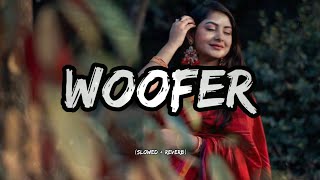 Woofer Lofi Song  Slowed  Reverb  Dr Zeus  Aj Bgm [upl. by Engeddi471]