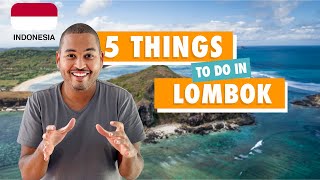 LOMBOK GUIDE  5 Things to do in LOMBOK INDONESIA🇮🇩 [upl. by Yeznil]