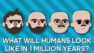 What Will Humans Look Like In A Million Years  Earth Science [upl. by Aloivaf]