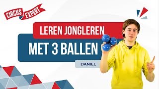 Leren Jongleren met 3 Ballen  Tutorial  Circusexpertnl  Balletjes [upl. by Aehcsrop]