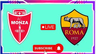 AS Roma vs Monza live Italian Serie A live score update [upl. by Raman]