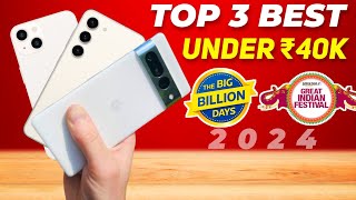 Best Phone Under 40000 In Big Billion Days 2024  Flipkart Big billion day 2024 Date  iPhone 13 [upl. by Weinstock]