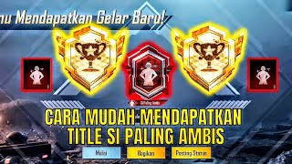 CARA MUDAH MENDAPATKAN TITLE OVERACHIEVER ATAU SIPALING AMBIS  PUBG MOBILE [upl. by Deth]