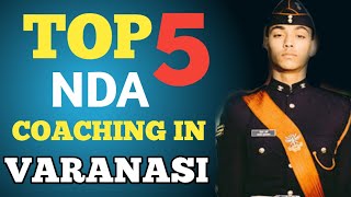 TOP 5 NDA COACHING IN VARANASI  NDA COACHING IN VARANASI  COACHING IN KASHI  BANARAS [upl. by Larissa506]